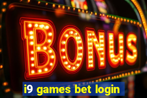 i9 games bet login